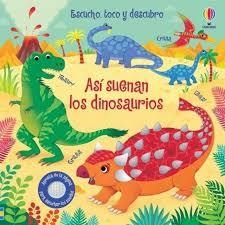 ASI SUENAN LOS DINOSAURIOS | 9781474988377 | TAPLIN SAM | Librería Castillón - Comprar libros online Aragón, Barbastro