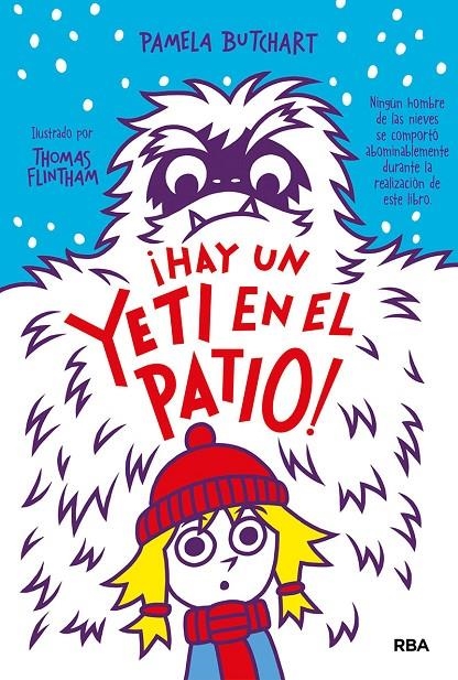 La pandilla misterio 3. ¡Hay un yeti en el patio! | 9788427218505 | Pamela Butchart | Librería Castillón - Comprar libros online Aragón, Barbastro