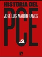 Historia del PCE | 9788413521718 | Martín Ramos, José Luis | Librería Castillón - Comprar libros online Aragón, Barbastro