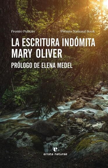 La escritura indómita | 9788417800635 | Oliver, Mary | Librería Castillón - Comprar libros online Aragón, Barbastro