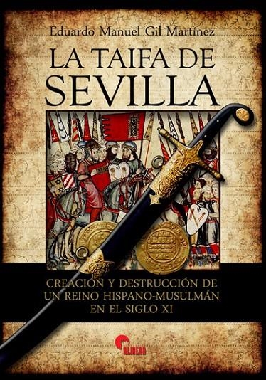 La taifa de Sevilla | 9788412206685 | Gil Martinez, Eduardo Manuel | Librería Castillón - Comprar libros online Aragón, Barbastro