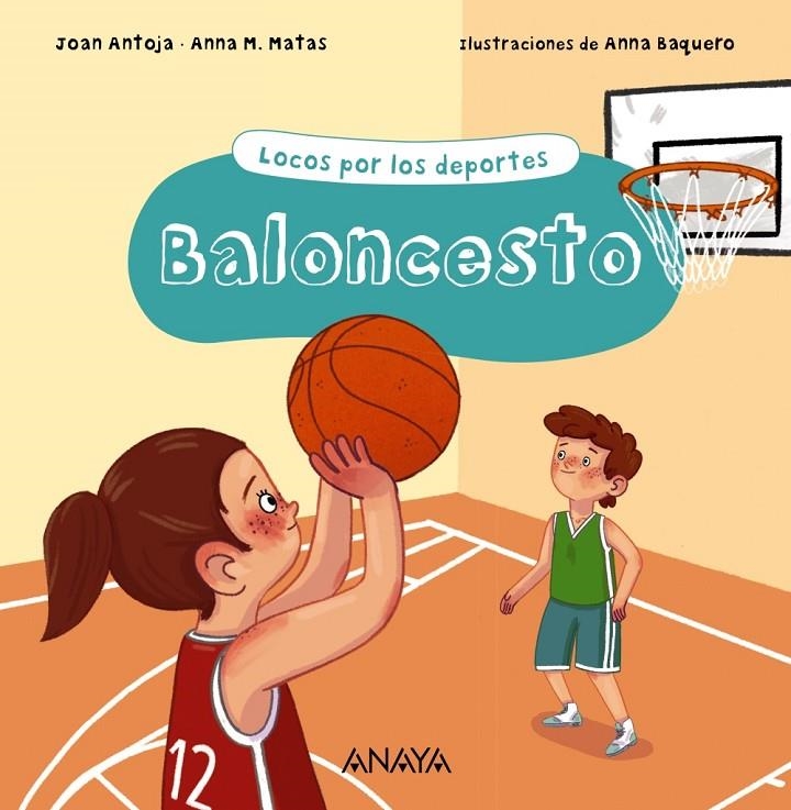 Baloncesto | 9788469885673 | Antoja, Joan ; Matas, Anna M. | Librería Castillón - Comprar libros online Aragón, Barbastro