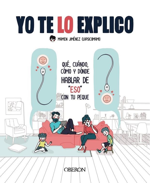 Yo te lo explico | 9788441543430 | Jiménez, Lapsicomami, Mamen | Librería Castillón - Comprar libros online Aragón, Barbastro