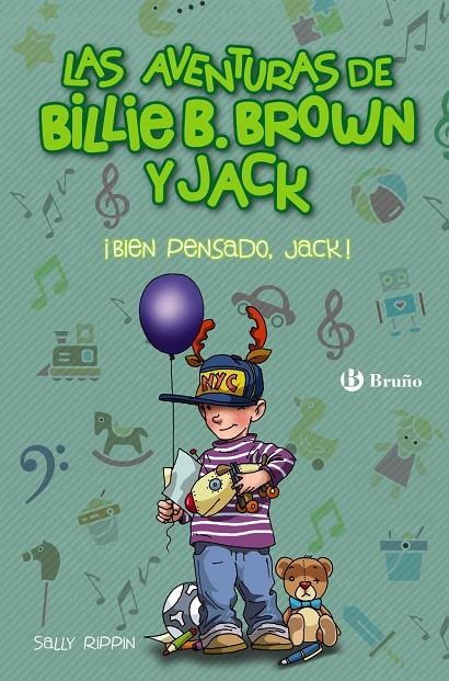 Las aventuras de Billie B. Brown y Jack, 4. ¡Bien pensado, Jack! | 9788469627259 | Rippin, Sally | Librería Castillón - Comprar libros online Aragón, Barbastro