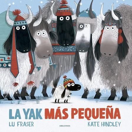 La yak más pequeña | 9788414030370 | Fraser, Lu | Librería Castillón - Comprar libros online Aragón, Barbastro