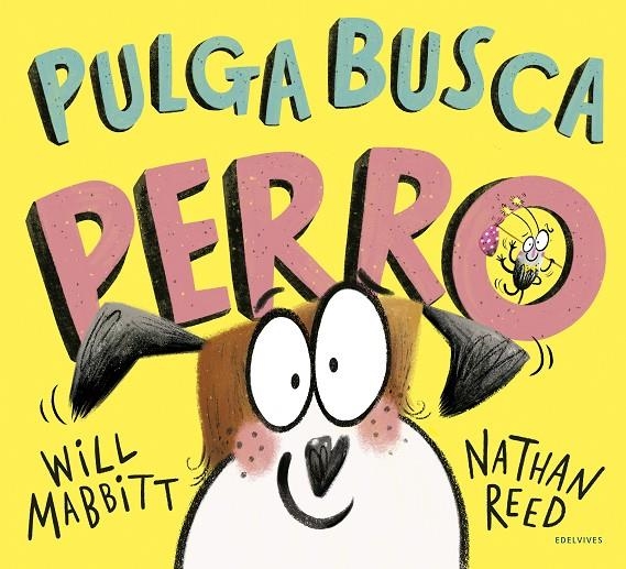 Pulga busca perro | 9788414030912 | Mabbitt, Will | Librería Castillón - Comprar libros online Aragón, Barbastro