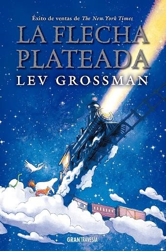 La flecha plateada | 9788412199093 | Grossman, Lev | Librería Castillón - Comprar libros online Aragón, Barbastro