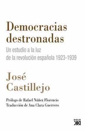 Democracias destronadas | 9788432313479 | Castillejo, José | Librería Castillón - Comprar libros online Aragón, Barbastro