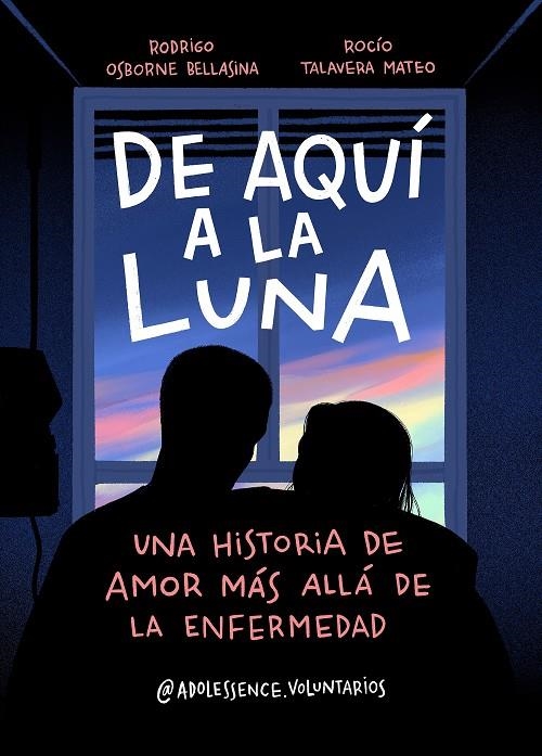 De aquí a la Luna | 9788417921392 | Rodrigo Osborne Bellasina (@adolessence.voluntarios) Rocío Talavera Mateo (@adolessence.voluntarios) | Librería Castillón - Comprar libros online Aragón, Barbastro