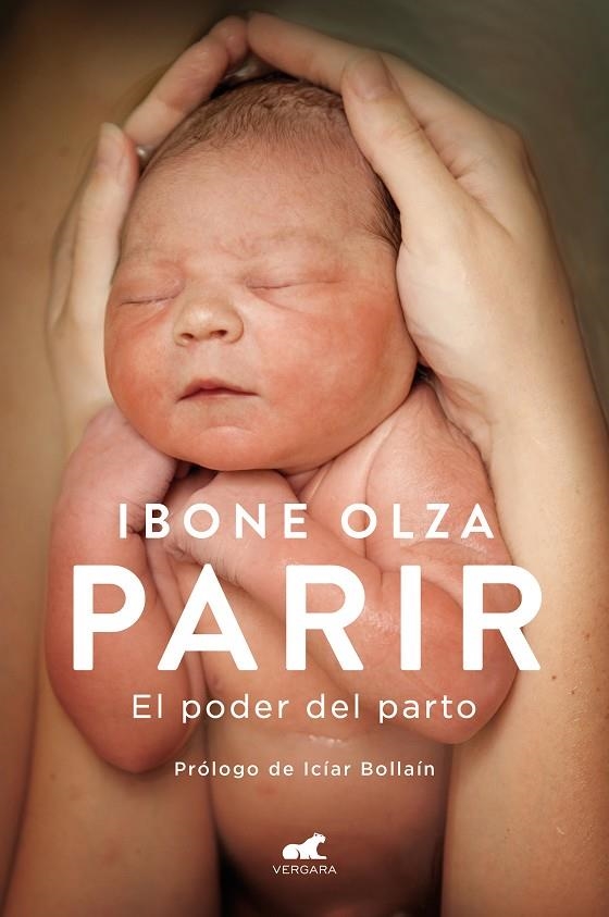 Parir (edición actualizada) | 9788418045967 | Ibone Olza | Librería Castillón - Comprar libros online Aragón, Barbastro