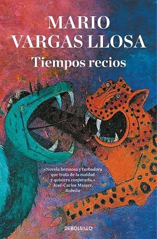 Tiempos recios | 9788466355445 | Mario Vargas Llosa | Librería Castillón - Comprar libros online Aragón, Barbastro