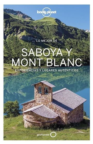 Lo mejor de Saboya Mont Blanc 1 | 9788408236535 | Angot, Claire ; Corbel, Christophe ; Hainaut, Julie | Librería Castillón - Comprar libros online Aragón, Barbastro