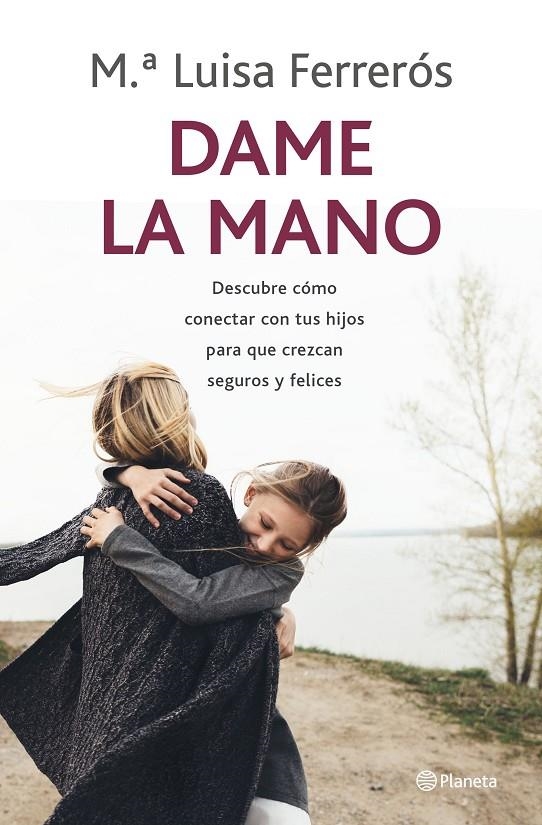 Dame la mano | 9788408237792 | Ferrerós, María Luisa | Librería Castillón - Comprar libros online Aragón, Barbastro