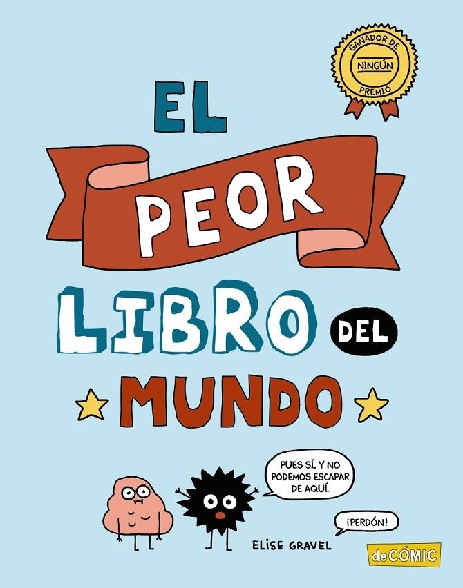 El peor libro del mundo | 9788469885734 | Gravel, Elise | Librería Castillón - Comprar libros online Aragón, Barbastro