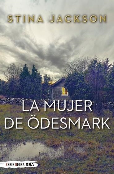 La mujer de Ödesmark | 9788491873167 | Jackson Stina | Librería Castillón - Comprar libros online Aragón, Barbastro