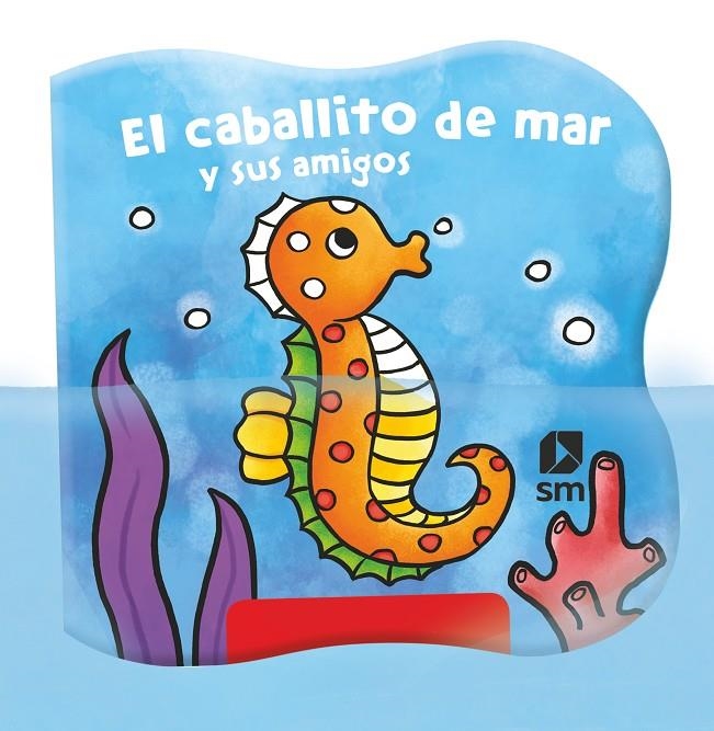 EL CABALLITO DE MAR Y SUS AMIGOS | 9788413188553 | Robjohns, Laura-Anne | Librería Castillón - Comprar libros online Aragón, Barbastro