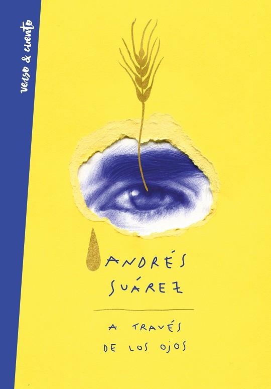 A través de los ojos | 9788403521377 | Andrés Suárez | Librería Castillón - Comprar libros online Aragón, Barbastro