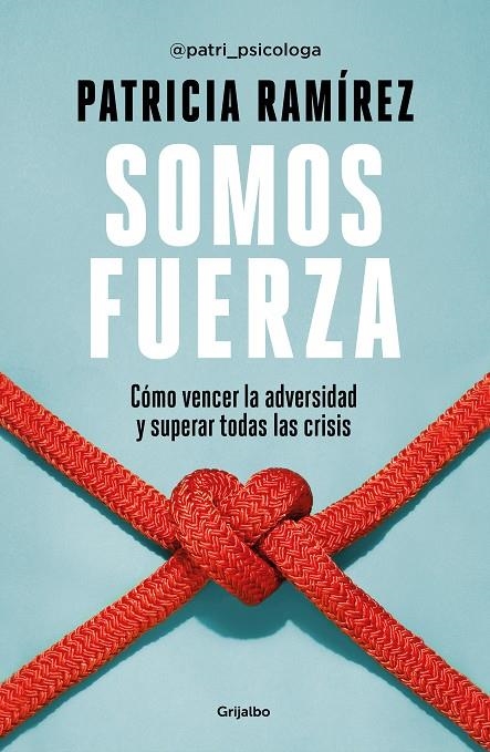 Somos fuerza | 9788425360466 | Patricia Ramírez | Librería Castillón - Comprar libros online Aragón, Barbastro