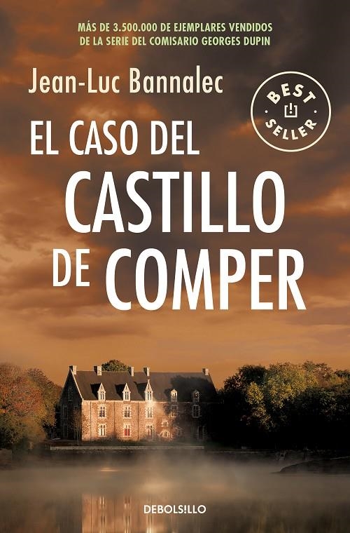 El caso del castillo de Comper (Comisario Dupin 7) | 9788466351409 | JeanLuc Bannalec | Librería Castillón - Comprar libros online Aragón, Barbastro