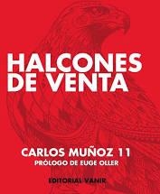 HALCONES DE VENTA | 9788494984600 | Muñoz, Carlos | Librería Castillón - Comprar libros online Aragón, Barbastro