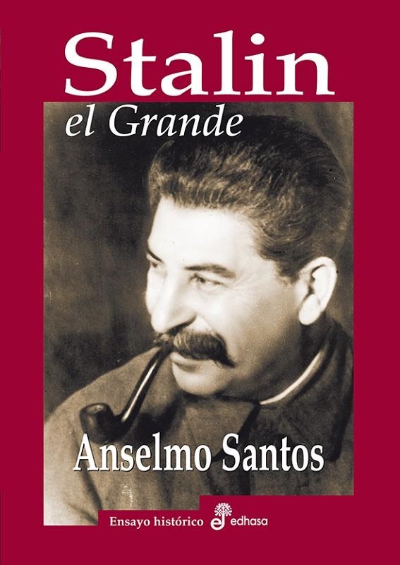 Stalin, el Grande | 9788435027526 | Santos, Anselmo | Librería Castillón - Comprar libros online Aragón, Barbastro