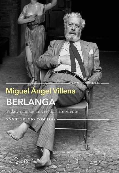 Berlanga. Vida y cine de un creador irreverente | 9788490669266 | Villena, Miguel Ángel | Librería Castillón - Comprar libros online Aragón, Barbastro