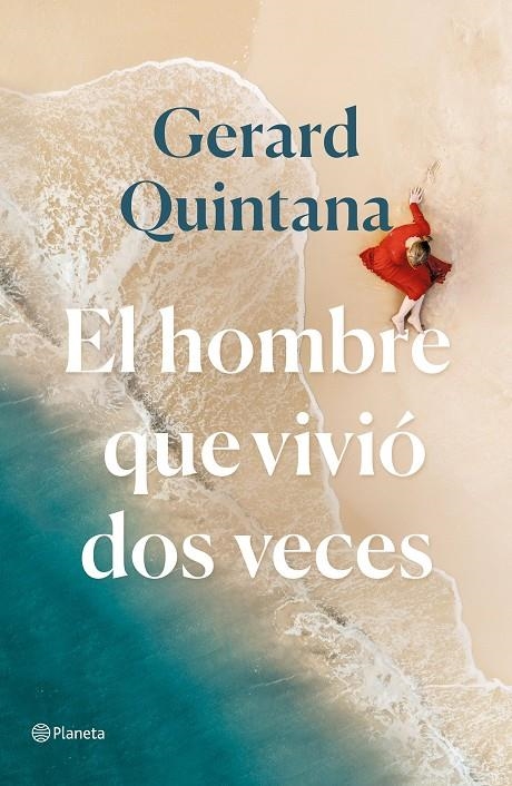 El hombre que vivió dos veces | 9788408240310 | Quintana, Gerard | Librería Castillón - Comprar libros online Aragón, Barbastro