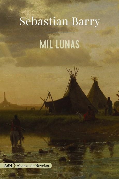 Mil lunas (AdN) | 9788413622156 | Barry, Sebastian | Librería Castillón - Comprar libros online Aragón, Barbastro