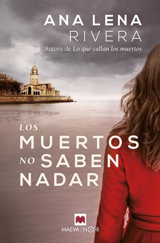 Los muertos no saben nadar | 9788418184246 | Rivera, Ana Lena | Librería Castillón - Comprar libros online Aragón, Barbastro