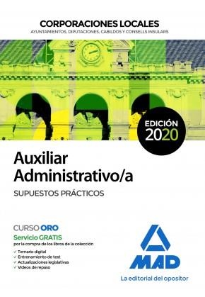 Auxiliar Administrativo de Corporaciones Locales. Supuestos prácticos ED 2020 | 9788414235102 | 7, Editores;Rodríguez Rivera, Francisco Enrique;Carrillo Pardo, Clara Inés;Garrido Vela, José Luis | Librería Castillón - Comprar libros online Aragón, Barbastro