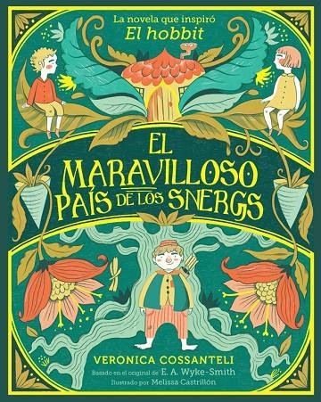 El maravilloso país de los snergs | 9788424669553 | Wyke Smith, E. A. ; Cossanteli, Veronica | Librería Castillón - Comprar libros online Aragón, Barbastro