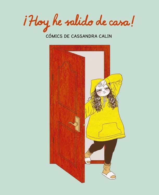 ¡Hoy he salido de casa! | 9788416670987 | Calin, Cassandra | Librería Castillón - Comprar libros online Aragón, Barbastro