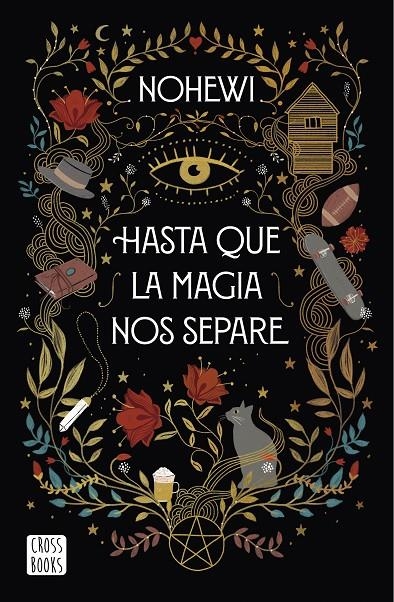 Hasta que la magia nos separe | 9788408239390 | Nohewi | Librería Castillón - Comprar libros online Aragón, Barbastro