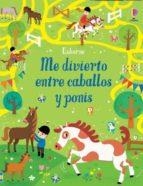 ME DIVIERTO ENTRE CABALLOS Y PONIS | 9781474991384 | NERADOVÁ, MÁRIA | Librería Castillón - Comprar libros online Aragón, Barbastro