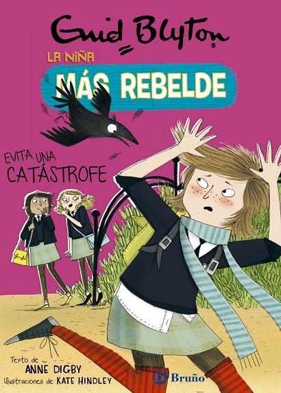 Enid Blyton. La niña más rebelde, 7. La niña más rebelde evita una catástrofe | 9788469628102 | Blyton, Enid  Digby, Anne | Librería Castillón - Comprar libros online Aragón, Barbastro