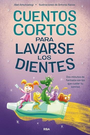 Cuentos cortos para lavarse los dientes | 9788427223486 | Abel Amutxategi | Librería Castillón - Comprar libros online Aragón, Barbastro