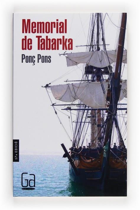 MEMORIAL DE TABARKA (GA) (CATALA) | 9788476297810 | PONS, PONÇ | Librería Castillón - Comprar libros online Aragón, Barbastro