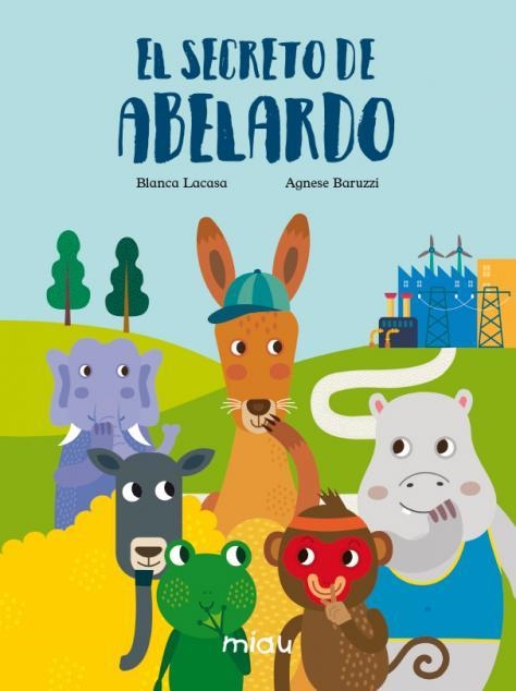 El secreto de Abelardo | 9788418277634 | Lacasa, Blanca | Librería Castillón - Comprar libros online Aragón, Barbastro