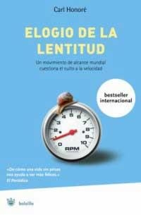 ELOGIO DE LA LENTITUD | 9788478715282 | HONORE, CARL | Librería Castillón - Comprar libros online Aragón, Barbastro