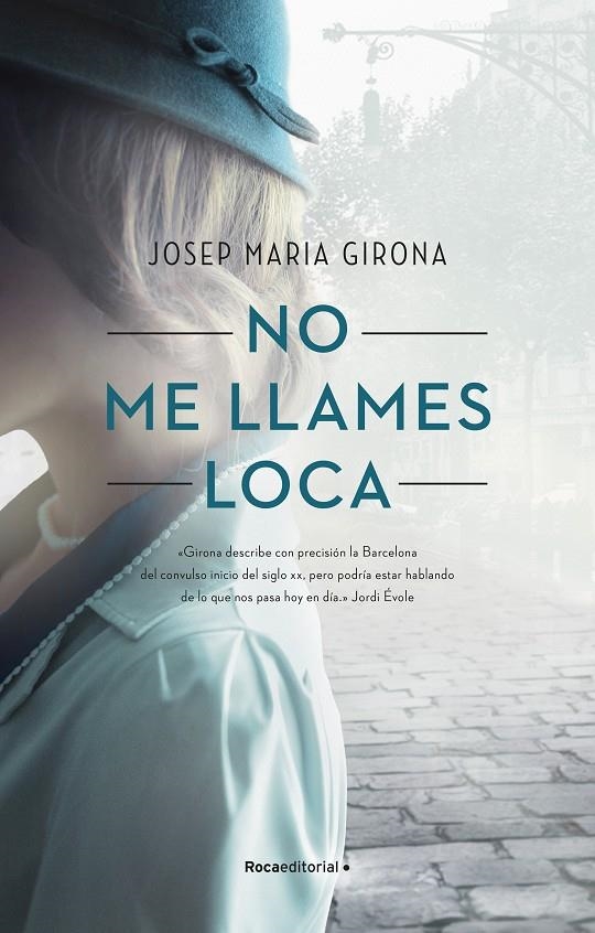 No me llames loca | 9788418417221 | Josep Maria Girona | Librería Castillón - Comprar libros online Aragón, Barbastro