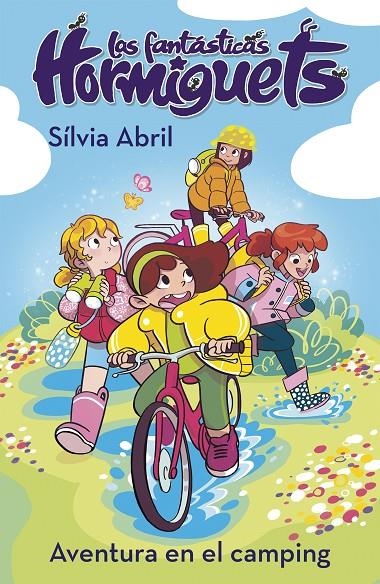 Una aventura en el camping (Las Fantásticas Hormiguets 4) | 9788448856342 | Sílvia Abril | Librería Castillón - Comprar libros online Aragón, Barbastro