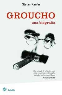 GROUCHO UNA BIOGRAFIA | 9788478715275 | KANFER, STEFAN | Librería Castillón - Comprar libros online Aragón, Barbastro