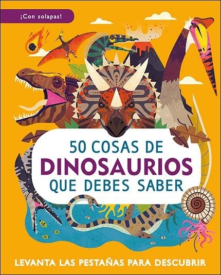 50 cosas de dinosaurios que debes saber | 9788428559287 | Petty, William | Librería Castillón - Comprar libros online Aragón, Barbastro