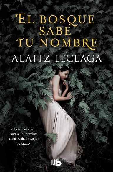 El bosque sabe tu nombre | 9788413143217 | Alaitz Leceaga | Librería Castillón - Comprar libros online Aragón, Barbastro