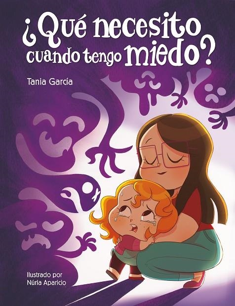 ¿Qué necesito cuando tengo miedo? | 9788448857738 | GARCIA, TANIA | Librería Castillón - Comprar libros online Aragón, Barbastro