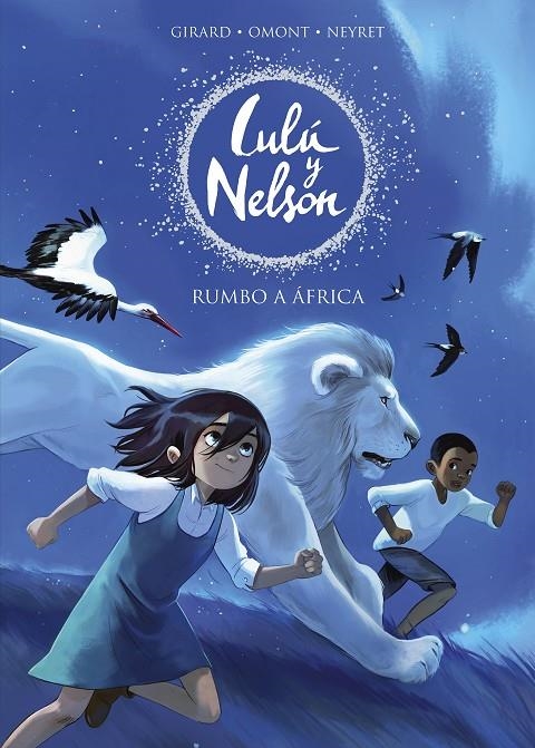 Rumbo a África (Lulu y Nelson) | 9788420441078 | Neyret, Aurélie<Omont, Jean-Marie | Librería Castillón - Comprar libros online Aragón, Barbastro