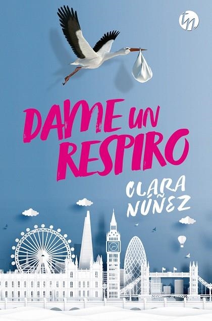 Dame un respiro | 9788413752990 | Núñez, Clara | Librería Castillón - Comprar libros online Aragón, Barbastro