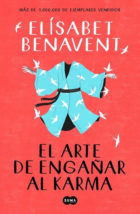 El arte de engañar al karma | 9788491291930 | Elísabet Benavent | Librería Castillón - Comprar libros online Aragón, Barbastro