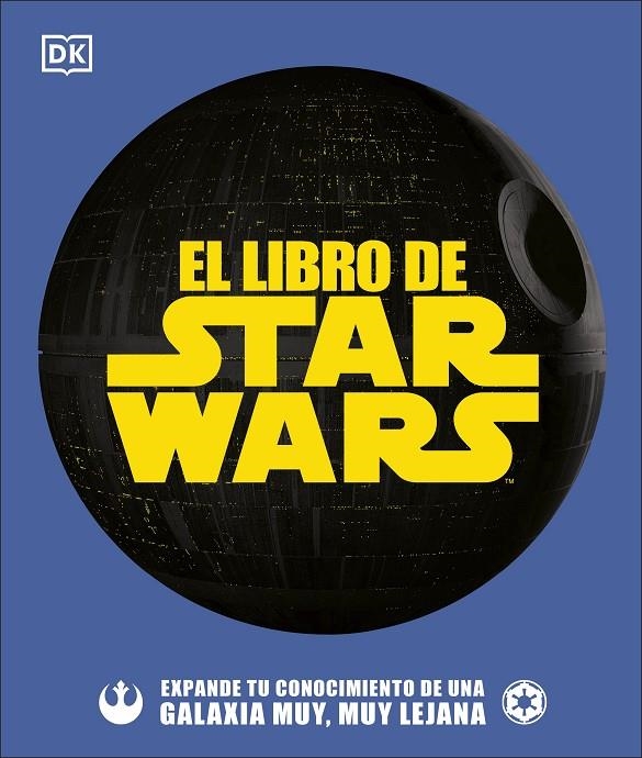 El libro de Star Wars | 9780241507643 | DK | Librería Castillón - Comprar libros online Aragón, Barbastro