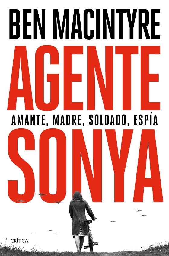 Agente Sonya | 9788491992943 | Macintyre, Ben | Librería Castillón - Comprar libros online Aragón, Barbastro